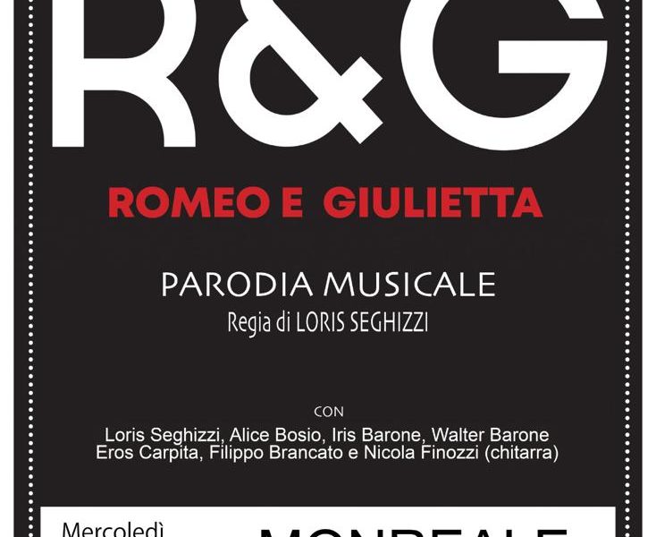 Romeo e Giulietta – Parodia Musicale stasera ore 21,30