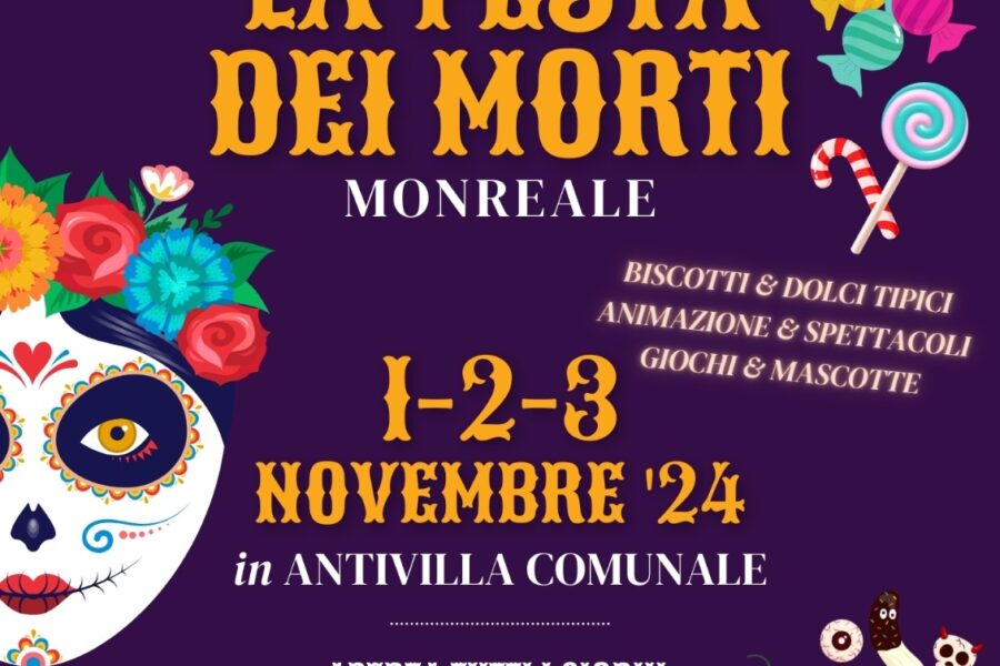 Festa dei Morti: A Monreale il Comune organizza tre giorni di spettacoli indimenticabili per grandi e piccini